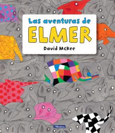 las aventuras de elmer-david mckee-9788448848149