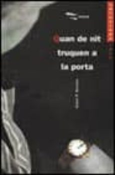 quan de nit truquen a la porta-9788448903749