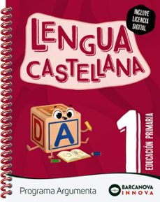 lengua castellana 1º educacion primaria argumenta  (lletra lligada) innova 2 catalunya / illes balears-9788448956349