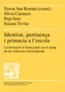 identitat, pertinença i primacia a l escola-9788449021749