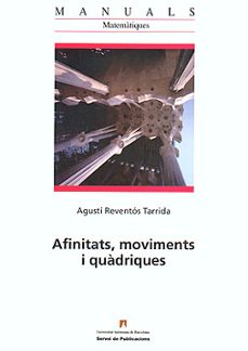 afinitats, moviments i quadriques-9788449025549
