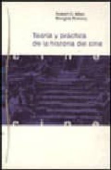 teoria y practica de la historia del cine-9788449301049