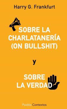 sobre la charlataneria (on bullshit) y sobre la verdad (ebook)-harry g. frankfurt-9788449329449