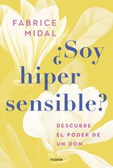 ¿soy hipersensible? (ebook)-fabrice midal-9788449341649