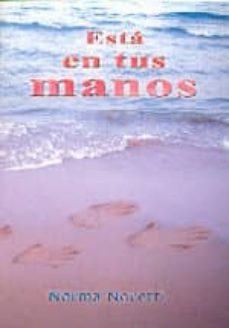esta en tus manos-norma nocetti-9788460736349