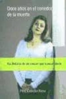 doce años en el corredor de la muerte-pilar castillo parra-9788460794349