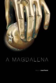 a magdalena vista por jose pardo-jose pardo vazquez-9788461418749