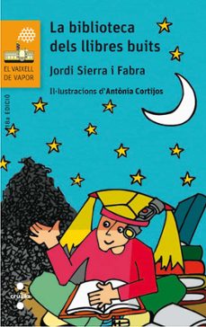 la biblioteca dels llibres buits-jordi sierra i fabra-9788466140249