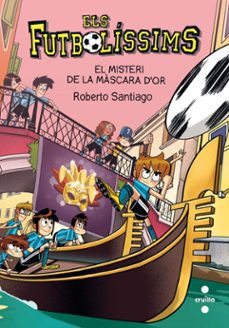 els futbolissims 20: el misteri de la mascara d or-9788466150149