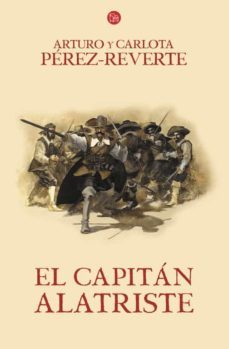 el capitan alatriste (serie capitan alatriste 1)-arturo perez reverte-9788466328449