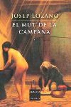 el mut de la campana-josep lozano-9788466404549