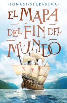 el mapa del fin del mundo (ebook)-ignasi serrahima-9788466666749
