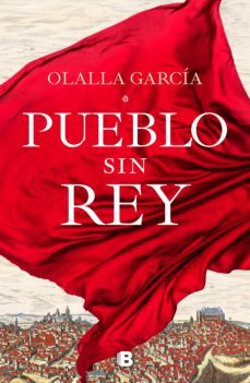 pueblo sin rey (ebook)-olalla garcia-9788466668149