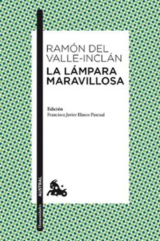 la lampara maravillosa-ramon maria del valle inclan-9788467033649