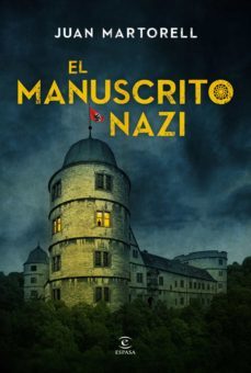 el manuscrito nazi (ebook)-juan martorell-9788467050349