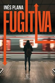 fugitiva (ebook)-ines plana-9788467073249