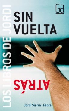 sin vuelta atras-jordi sierra i fabra-9788467505849