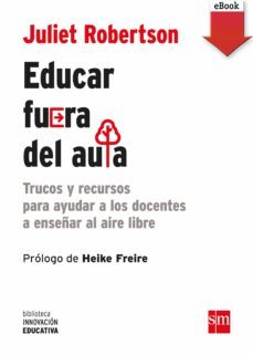 educar fuera del aula (ebook)-juliet robertson-9788467595949