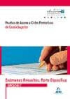 examenes resueltos de pruebas de acceso a ciclos formativos de gr ado superior. parte especifica. opcion c. andalucia-9788467664249