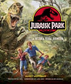 jurassic park: la historia visual definitiva-james mottram-9788467947649