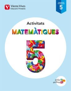 matematiques 5 valencia activitats (aula activa) quinto de primaria-9788468220949