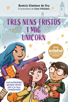 tres nens tristos i mig unicorn (ebook)-beatriz gimenez de ory-9788468376349