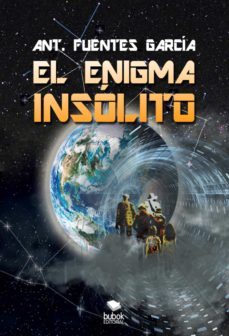 el enigma insolito (ebook)-ant. fuentes garcia-9788468525549