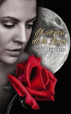 el silencio de la luna-eva cerro-9788468555249