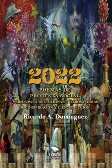 2022 - poemas de protesta social (ebook)-ricardo a. dominguez-9788468565149