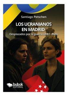 los ucranianos en madrid (ebook)-santiago petchen-9788468591049