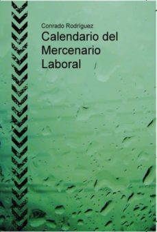 calendario del mercenario laboral (ebook)-9788468665849