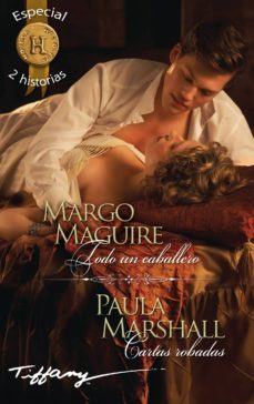 todo un caballero/cartas robadas-margo maguire-9788468723549