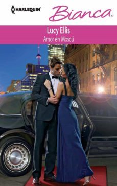 amor en moscú-lucy ellis-9788468725949