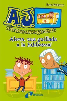 alerta, una guillada a la biblioteca! (ebook)-dan gutman-9788469600849