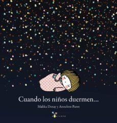 cuando los niños duermen-malika doray-9788469621349