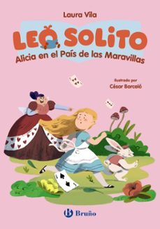 leo solito alicia en el país de las maravillas-laura vila-lewis carroll-9788469643549