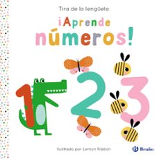 tira de la lengueta. ¡aprende numeros!-joshua george-9788469645949