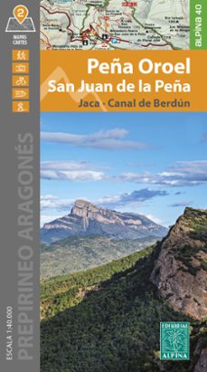 peña oroel/ san juan de la peña / jaca / canal de berdun (+mapas 1:40000)-9788470112249