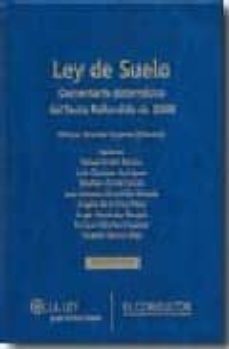 ley de suelo: comentario sistematico texto refundido 2008-9788470524349