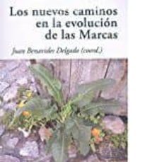 nuevos caminos en la evolucion de las marcas, los-9788470747649