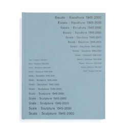 escala : escultura 1945-2000-9788470756849