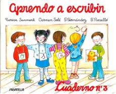 aprendo a escribir. cuaderno n. 3-teresa sanmarti-9788472106949