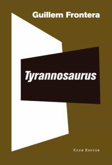 tyrannosaurus (ebook)-guillem frontera-9788473292849