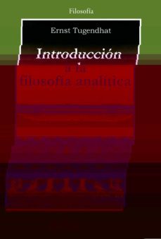 introduccion a la filosofia analitica-ernst tugendhat-9788474329049