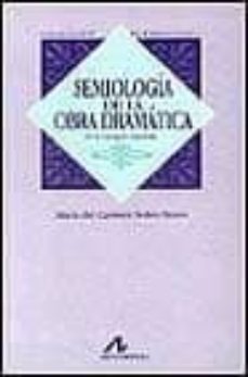 semiologia de la obra dramatica-maria del carmen bobes naves-9788476352649