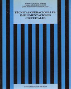 tecnicas operacionales implementaciones circuidales-joaquin roca-9788476844649