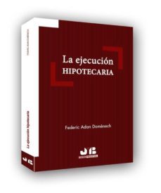 la ejecucion hipotecaria (ebook)-federic domenech-9788476988749