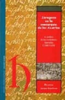 zaragoza en la monarquia de los austrias: la politica de los ciudadanos honrados (1540-1650)-9788478209149