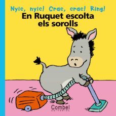 en ruquet escolta els sorolls-9788478647149