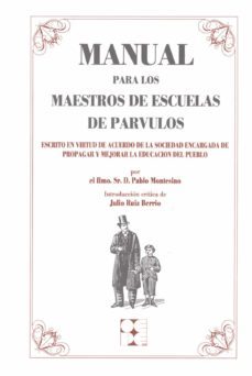 manual para los maestros de escuelas de parvulos-pablo montesinos-9788478690749